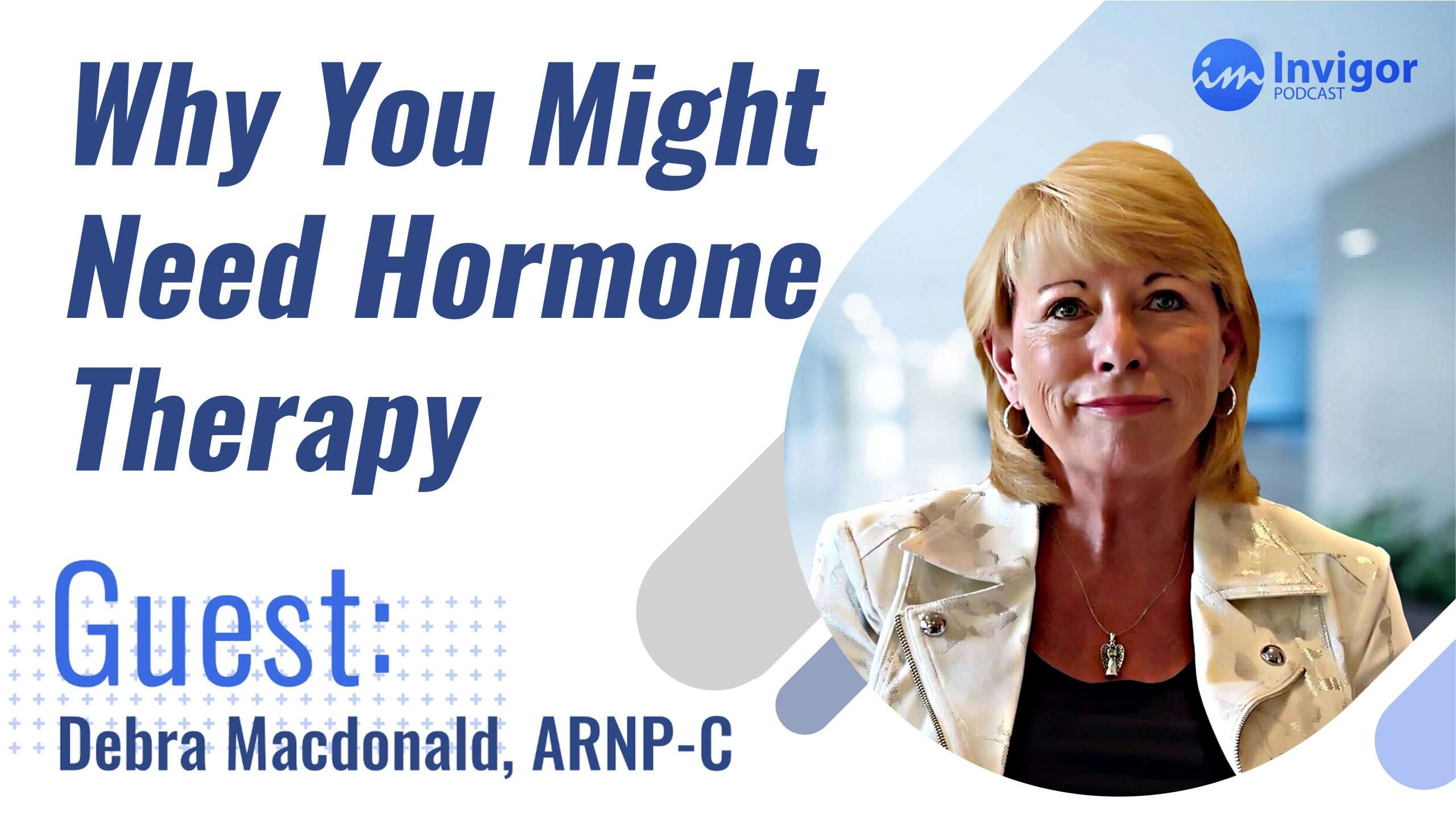 Debra MacDonald ARNPC What is Bioidentical Hormone Replacement
